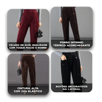 GLÓRIA™ | Calça Para Quando Conforto e Estilo Precisam Andar Juntos